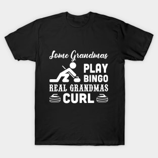 Some Grandmas Play Bingo T-Shirt